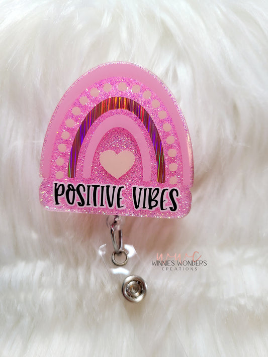 Rainbow- Positive Vibes Badge Reel