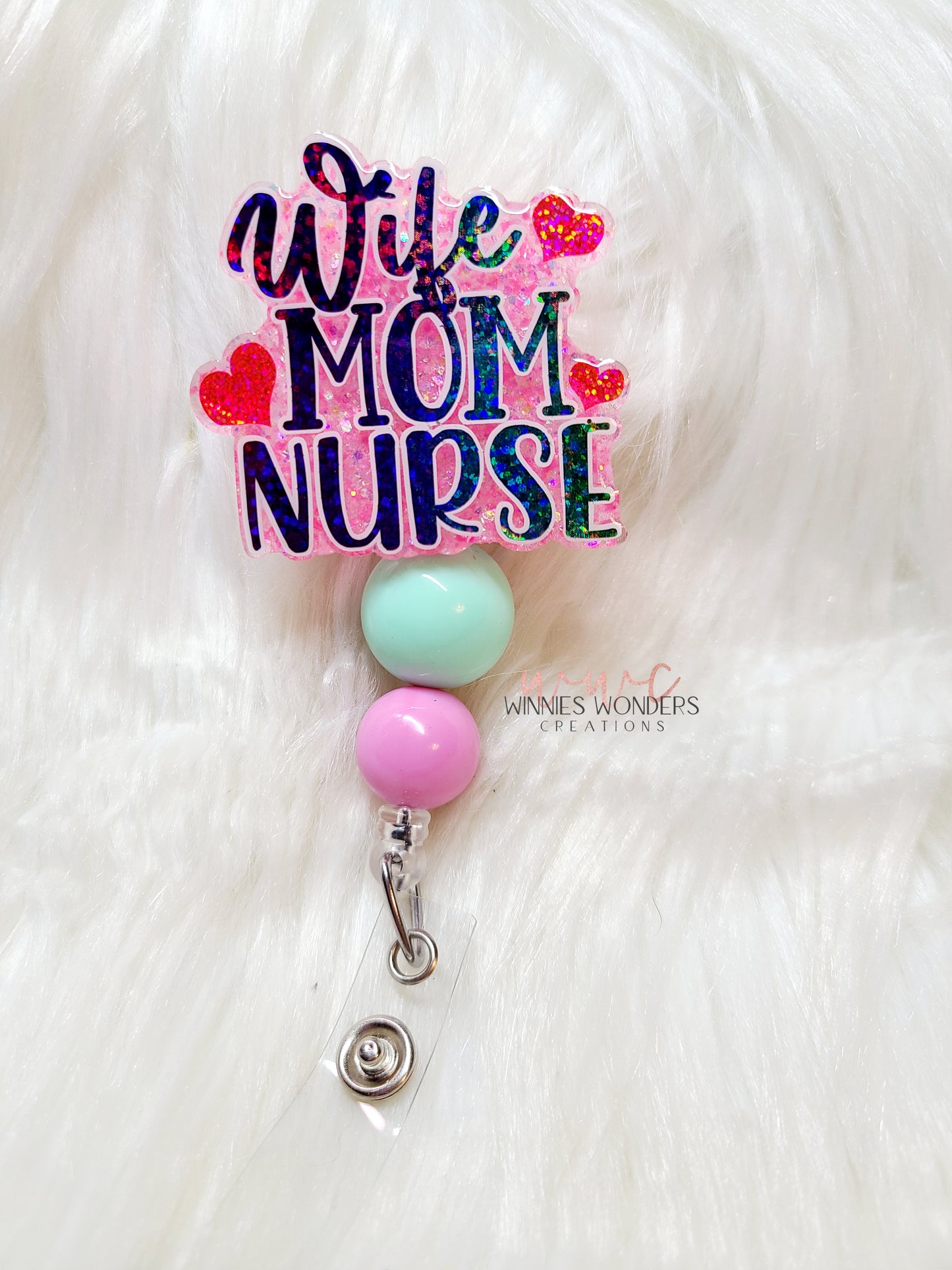 Wife Mom Nurse Badge Reel