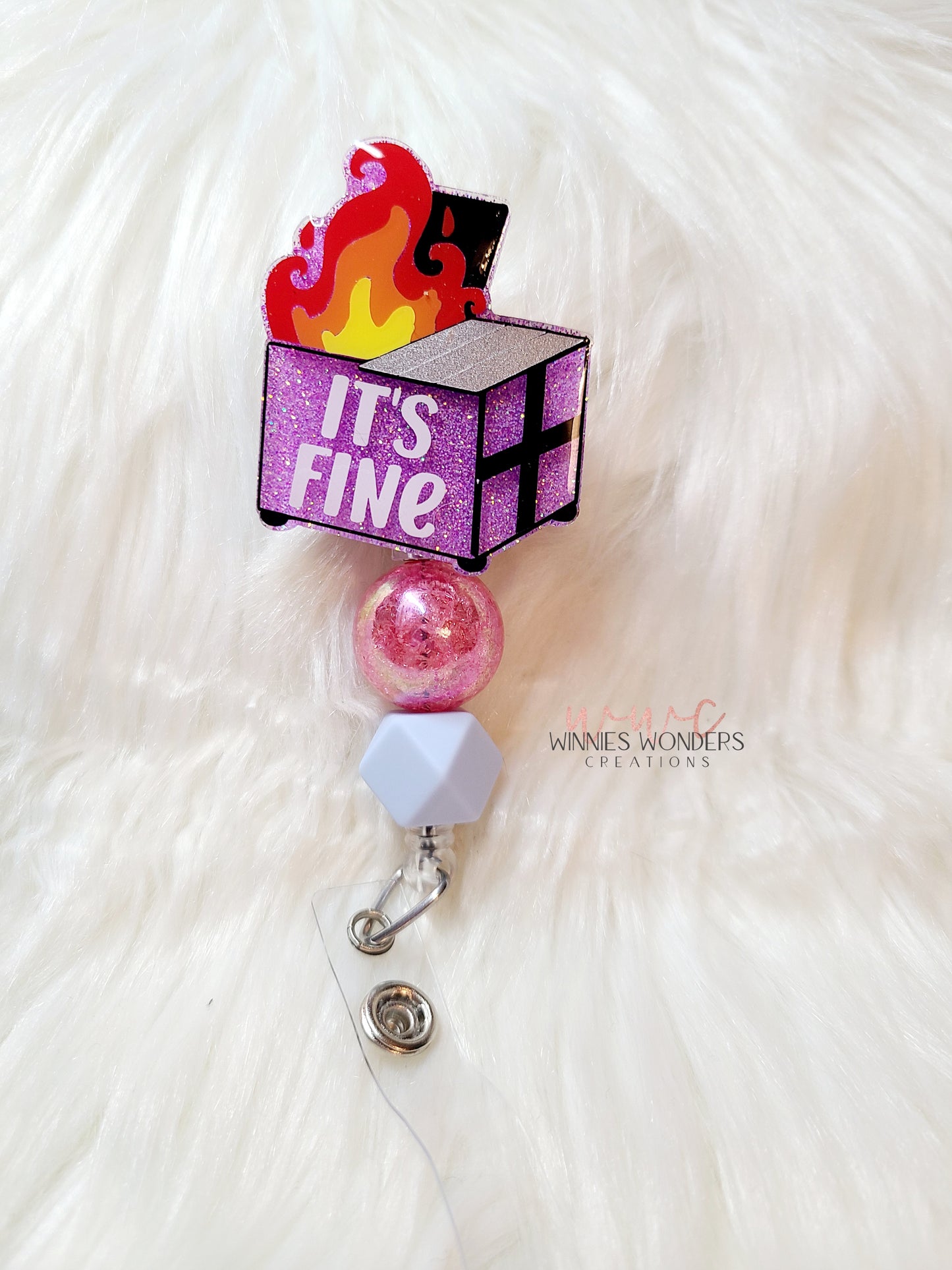 Its Fine Dumpster Badge Reel