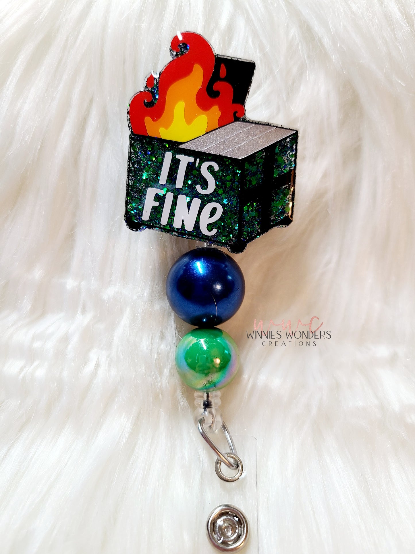 Its Fine Dumpster Badge Reel