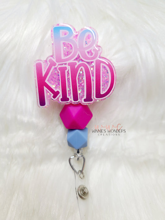 Be Kind Badge Reel