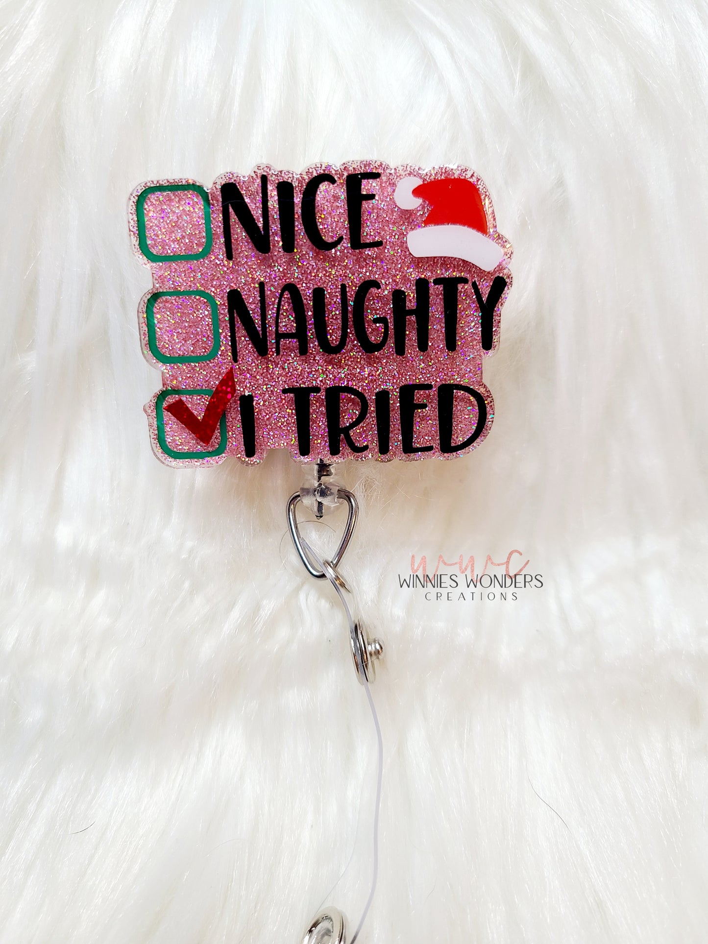 Nice/ Naughty/ I Tried Badge Reel