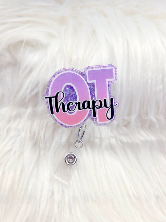 OT- Occupational Therapy Badge Reel