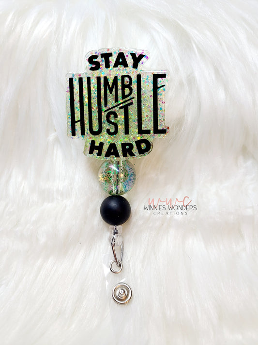 Stay Humble/ Hustle Hard Badge Reel