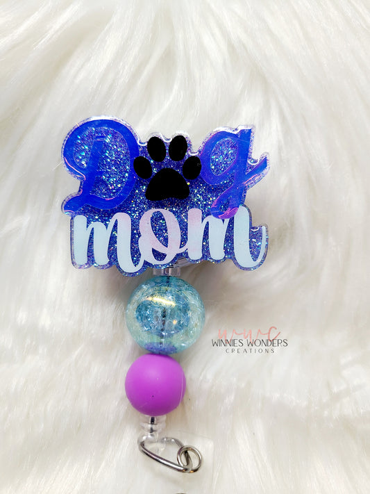 Dog Mom Badge Reel