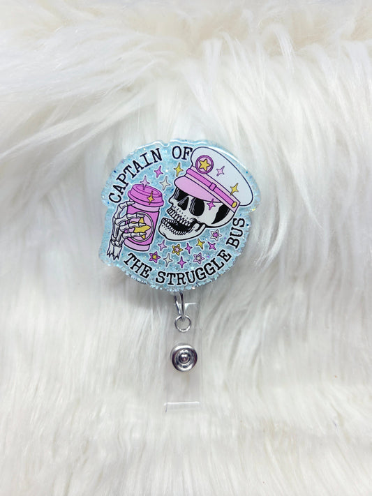 Captain of the Struggle Bus Badge Reel