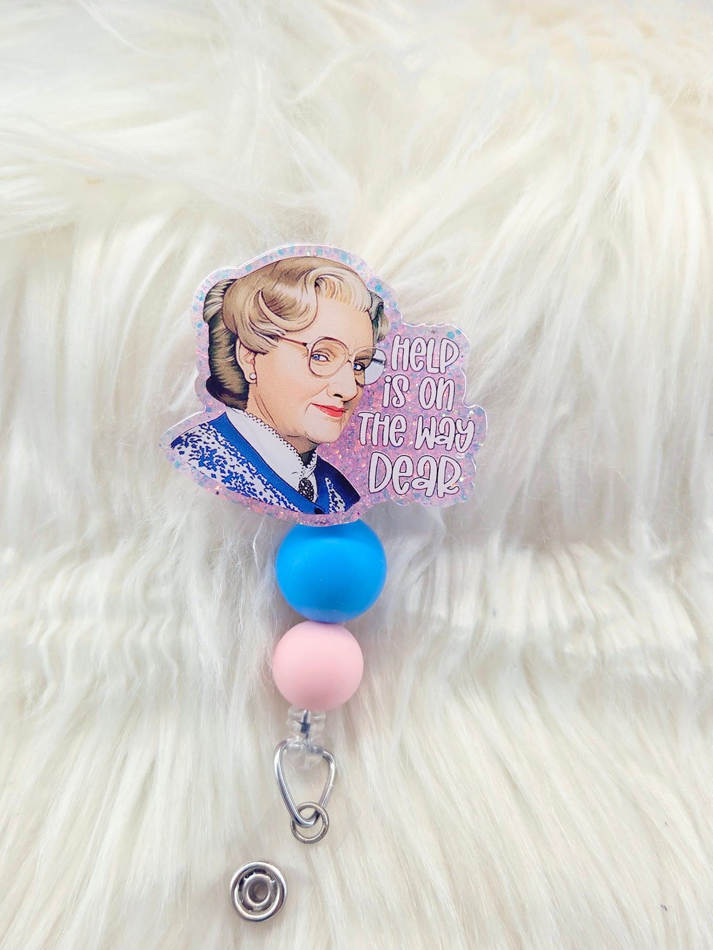 Help is on the way dear Badge Reel