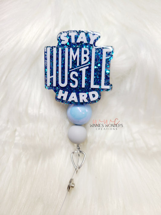 Stay Humble/Hustle Hard Badge Reel