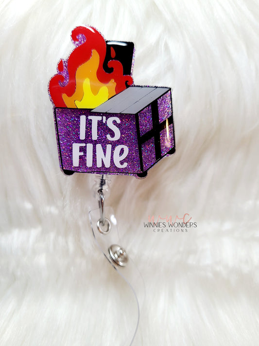 Its Fine Dumpster Badge Reel