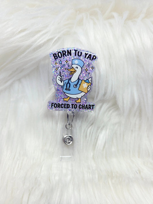 Born to Yap, Forced to Chart Badge Reel