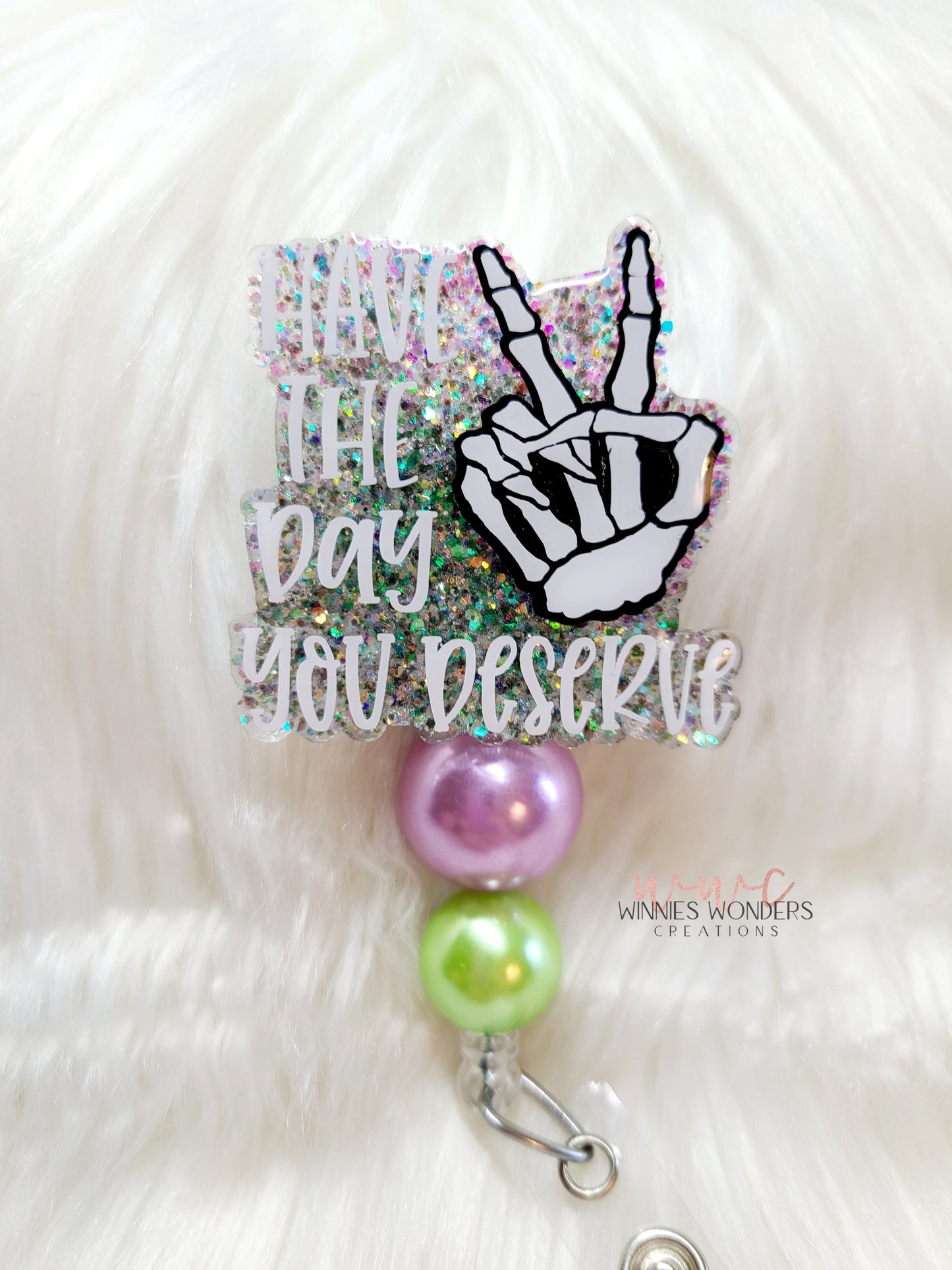 Have the Day You Deserve Badge Reel