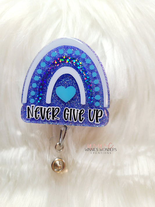 Rainbow- Never give up Badge Reel
