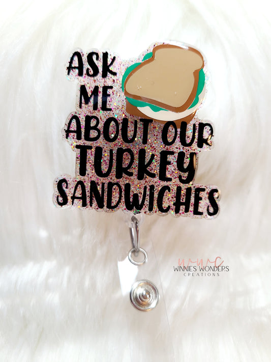 Turkey Sandwich Badge Reel