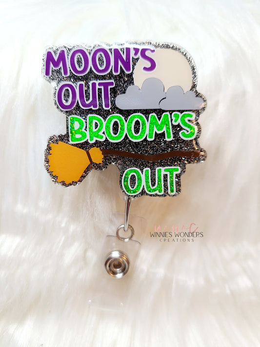 Moons Out Brooms Out Badge Reel