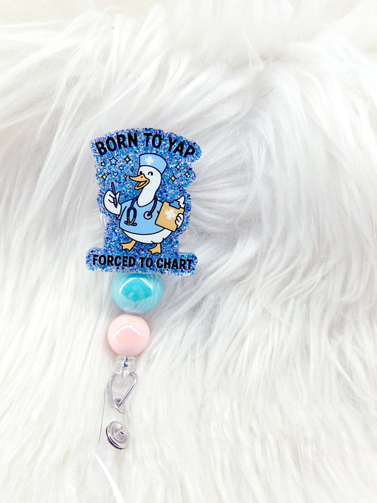 Born to Yap, Forced to Chart Badge Reel