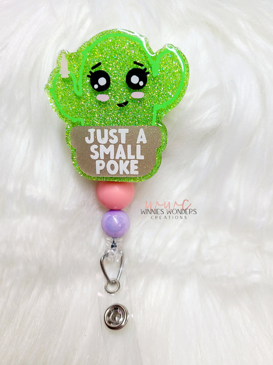 Just A Small Poke Badge Reel