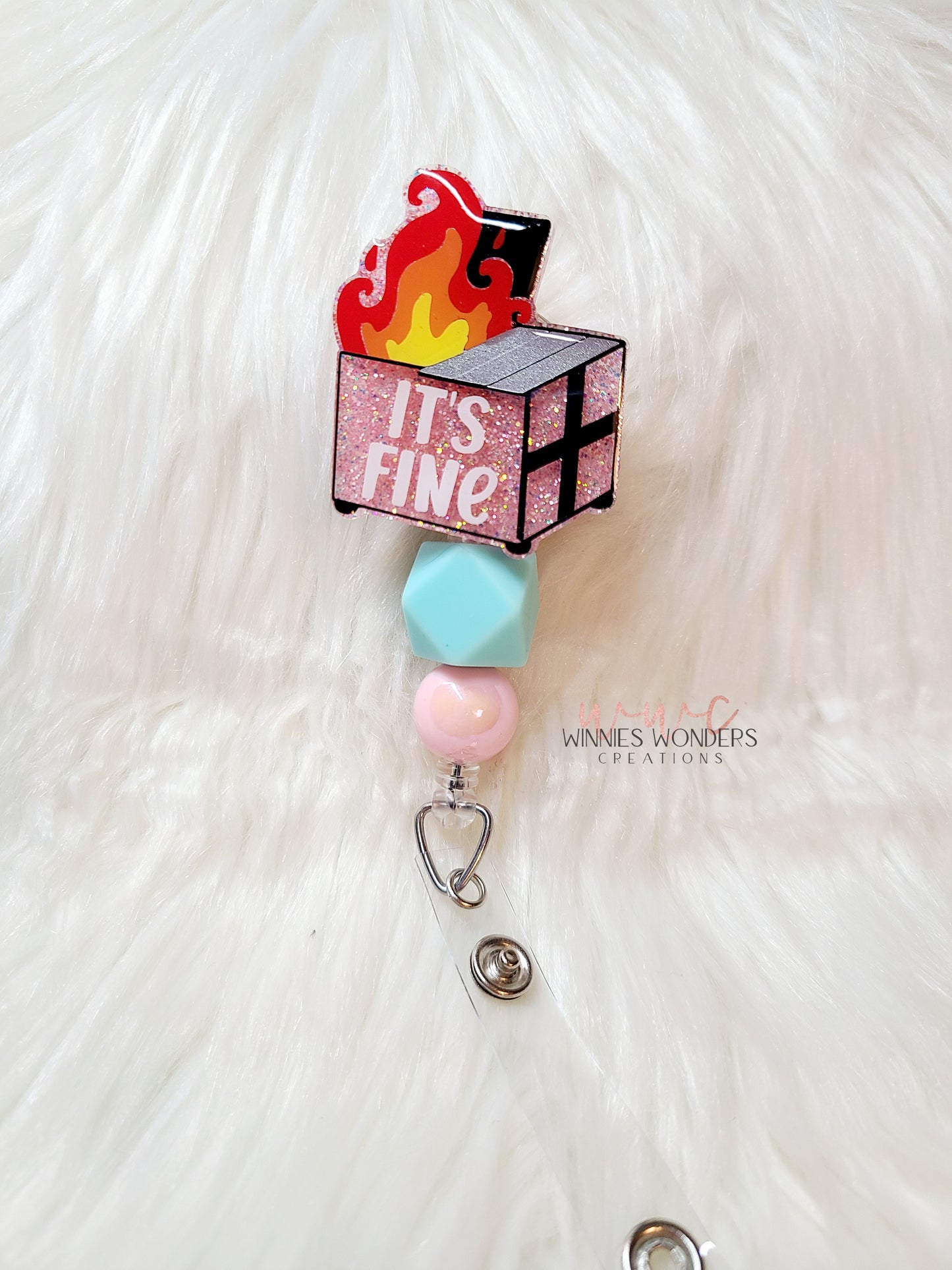 Its Fine Dumpster Badge Reel