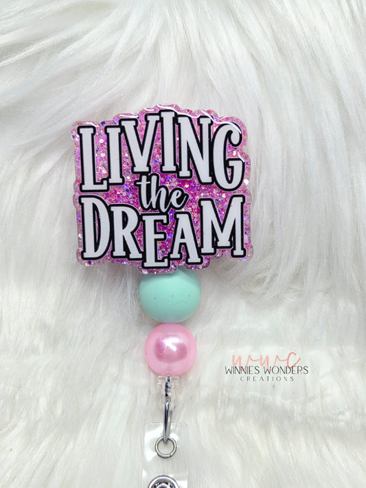 Living the Dream Badge reel