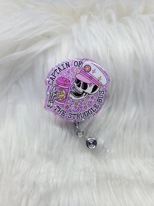 Captain of the Struggle Bus Badge Reel