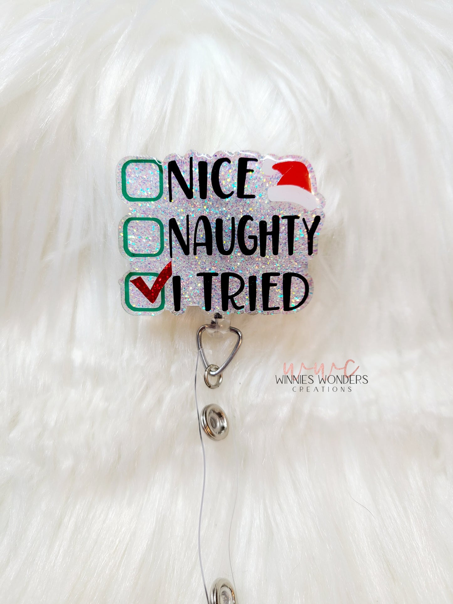 Nice/ Naughty/ I Tried Badge Reel