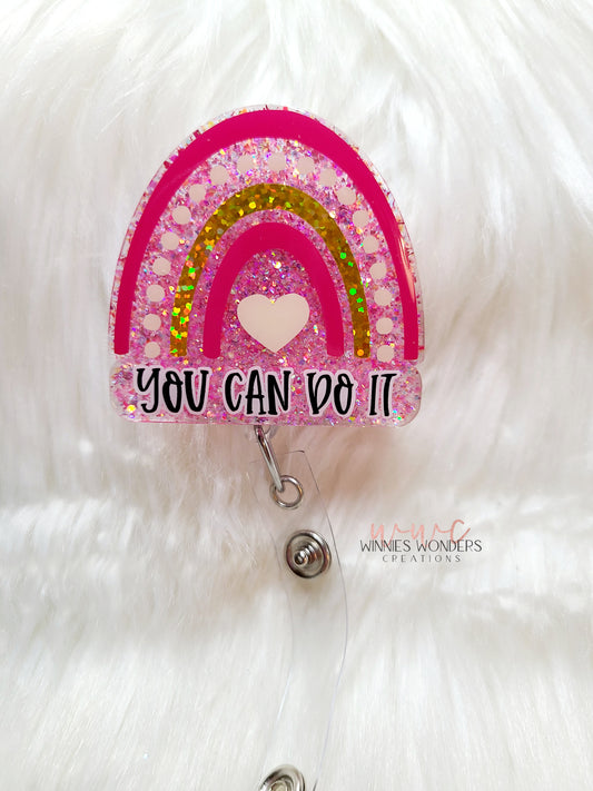 Rainbow- You can do it Badge Reel